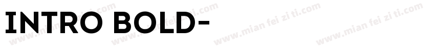 Intro Bold字体转换
